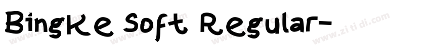 BingKe Soft Regular字体转换